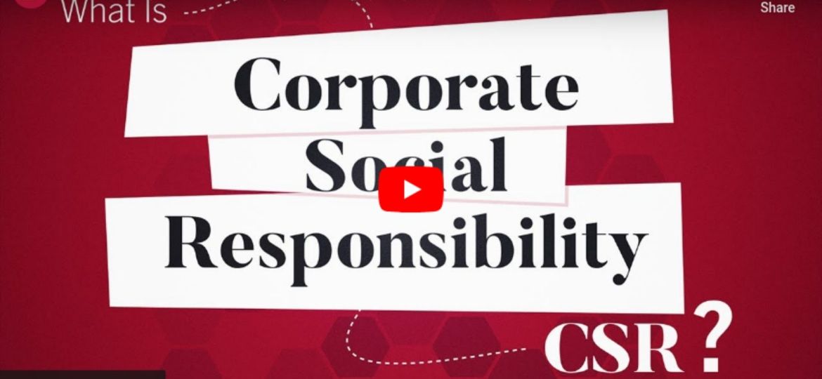 What Is Corporate Social Responsibility ?