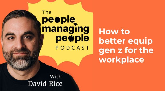 How to better equip gen z for the workplace