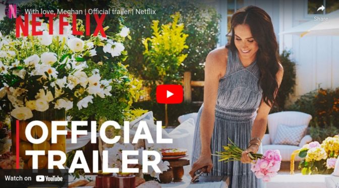 Meghan Markle returns to Netflix with inspiring lifestyle series