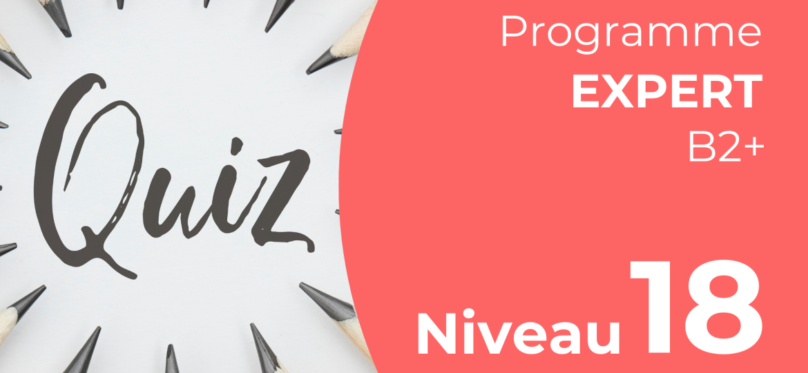 Level Quiz - expert - 18