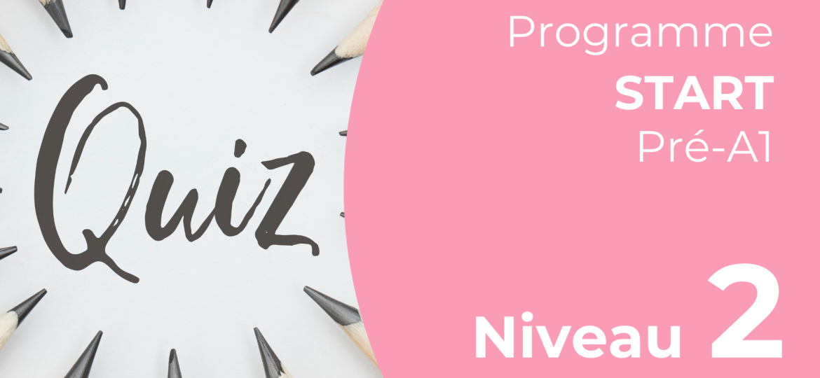 Level Quiz - start - 2