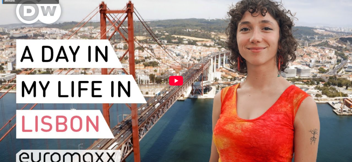 What’s it like to grow up and live in Lisbon, Portugal