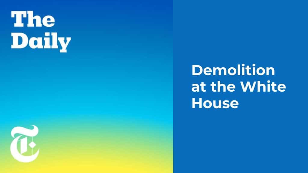 Demolition at the White House