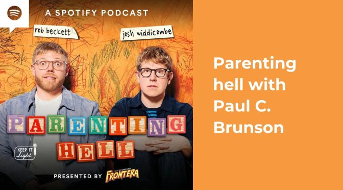 Parenting Hell : Paul C. Brunson