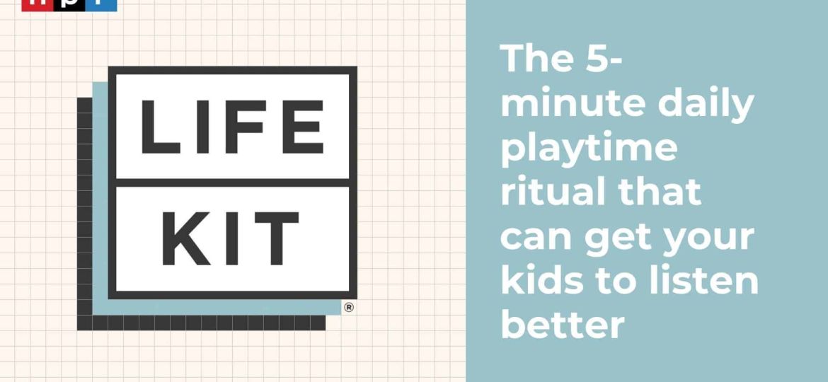The 5-minute daily playtime ritual that can get your kids to listen better