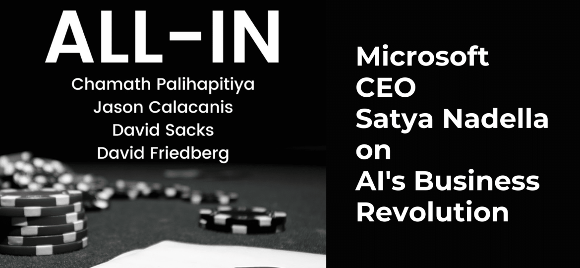 Microsoft CEO Satya Nadella on Ai's Business Revolution