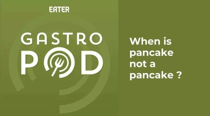 When is a pancake not a pancake ?