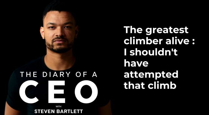 The greatest climber alive : I shouldn&rsquo;t have attempted that climb