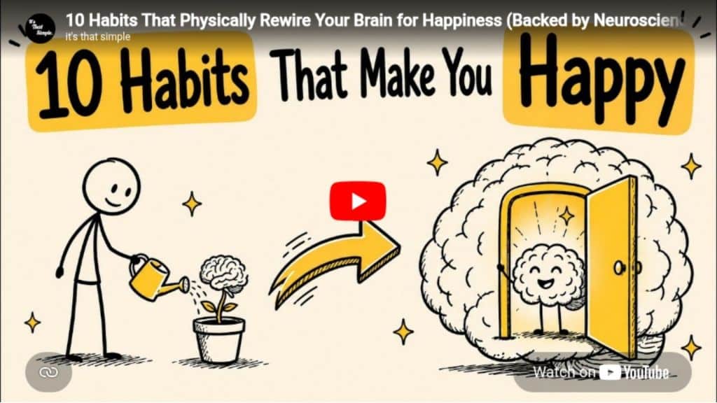 10 Habits That Physically Rewire Your Brain for Happiness 