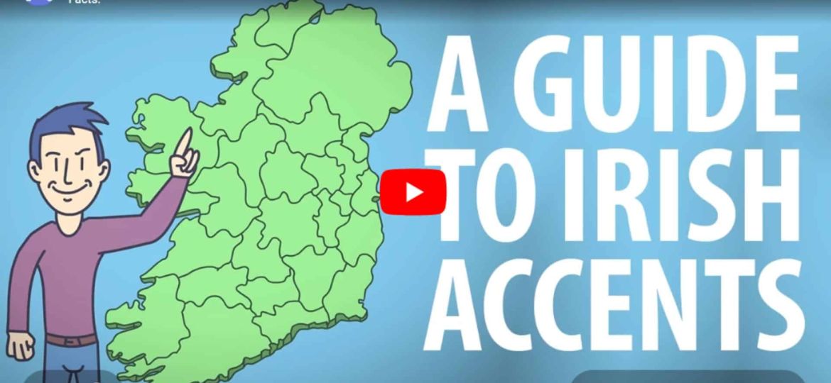 a guide to irish accents