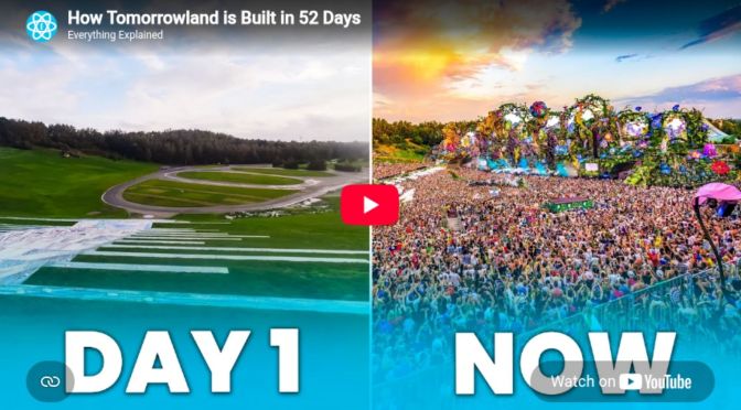 How Tomorrowland Rises in Just 52 Days