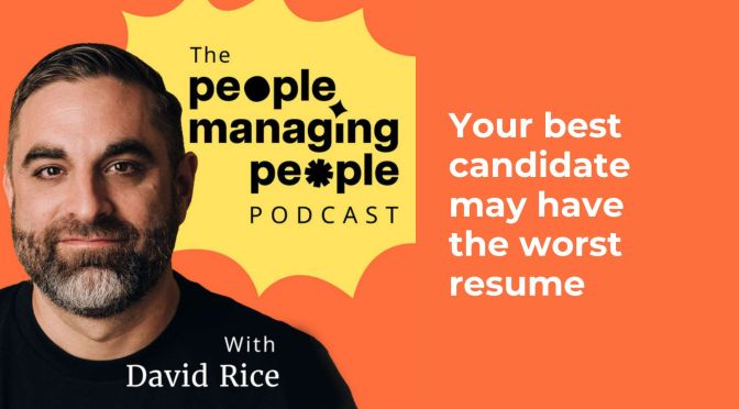 Your best candidate may have the worst resume